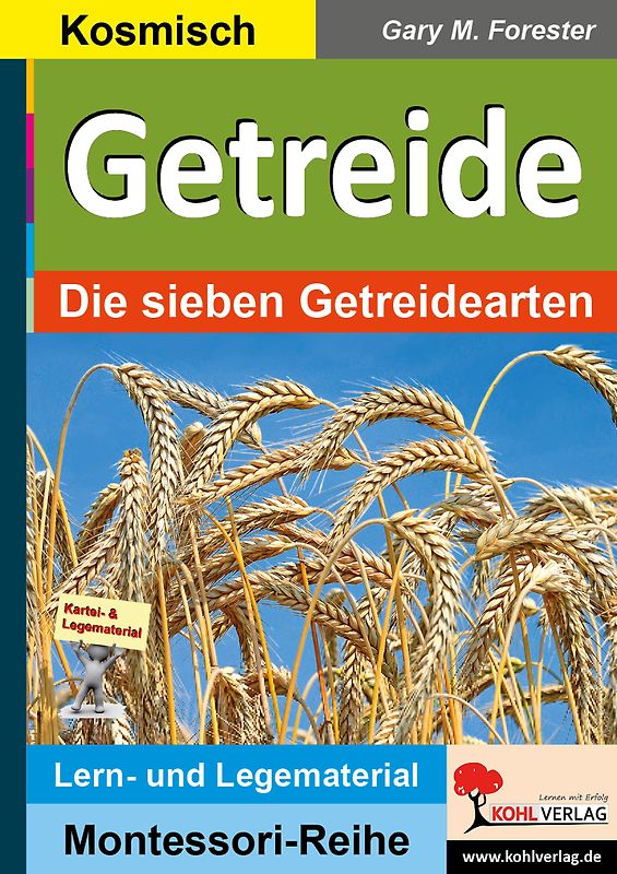 Getreide / Die sieben Getreidearten