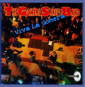 The Gomera Street Band - Viva La Gomera