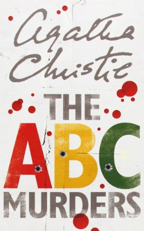 The ABC Murders. (Hercule Poirot)