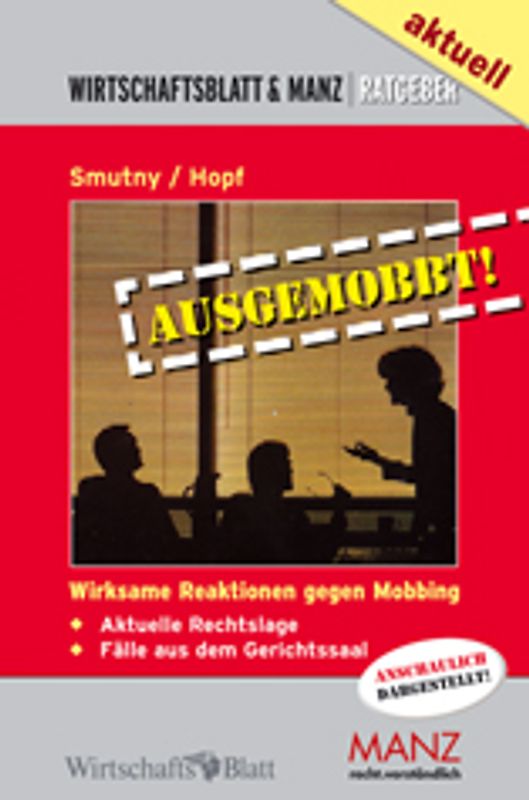 Ausgemobbt