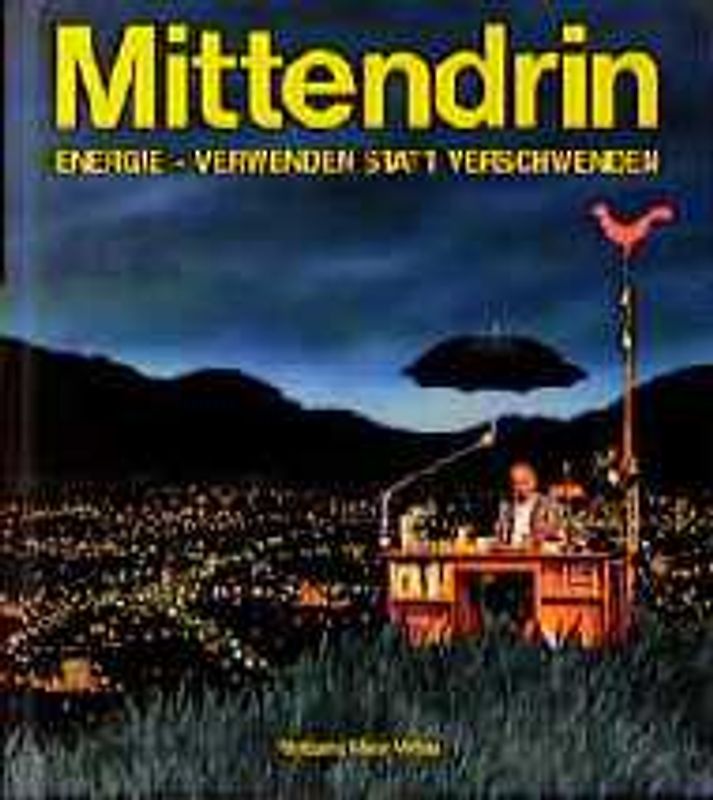 Energie - verwenden statt verschwenden