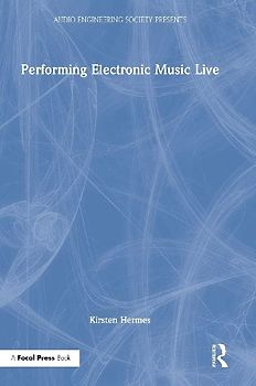 Performing Electronic Music Live