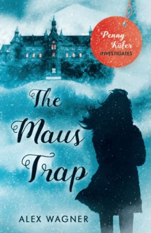 The Maus Trap (Penny Küfer Investigates, Band 6)