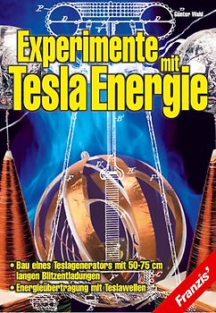 Experimente mit Tesla-Energie