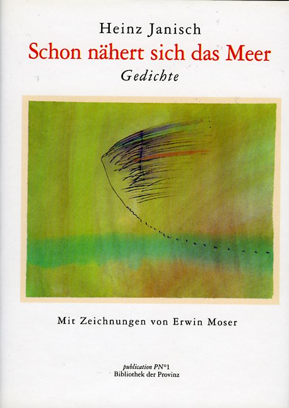 Schon nähert sich das Meer