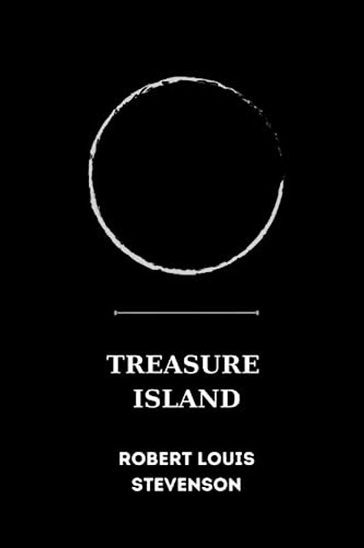 treasure island by Robert Louis Stevenson