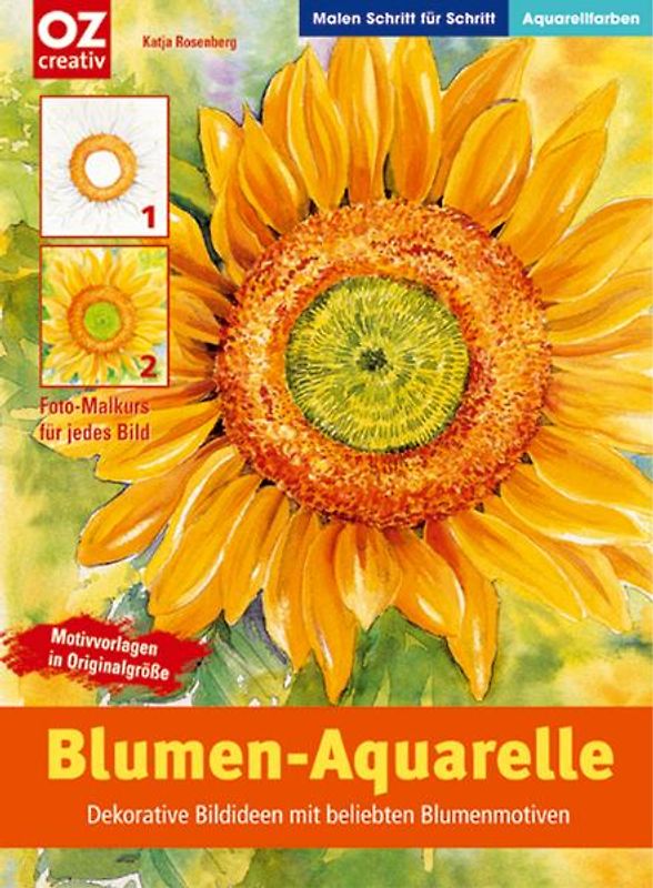 Blumen-Aquarelle. Dekorative Bildideen mt beliebten Blumenmotiven