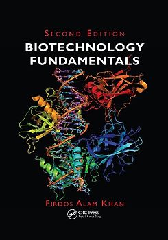 Biotechnology Fundamentals, Second Edition
