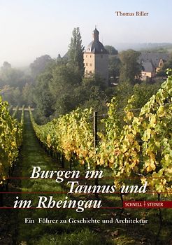 Burgen im Taunus und im Rheingau