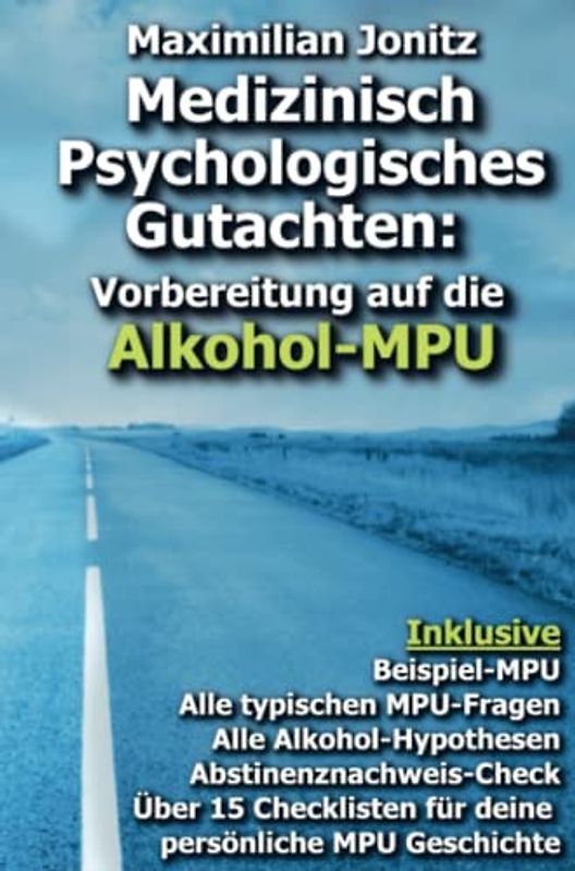 Medizinisch Psychologisches Gutachten: