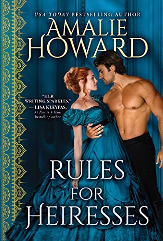 Rules for Heiresses: A Lush Historical Romance (Daring Dukes, 2)