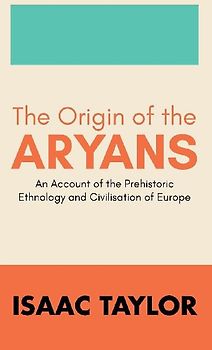 The Origin of the ARYANS