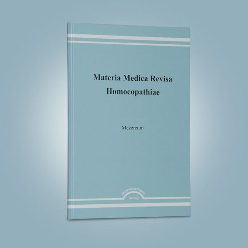 Materia medica revisa homoeopathiae. Sammlung homöopathischer Arzneimittel...