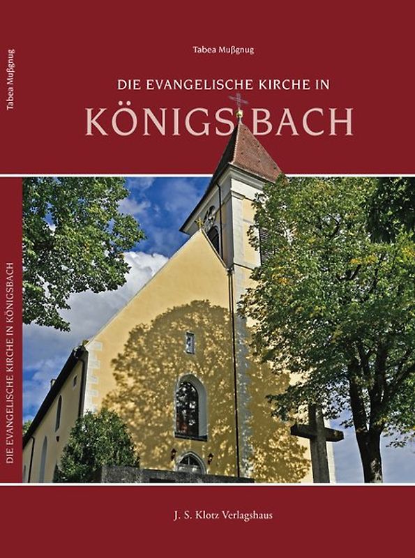 Die Evangelische Kirche in Königsbach