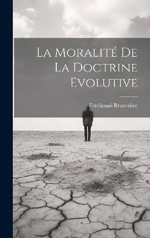 La Moralité de la Doctrine Evolutive