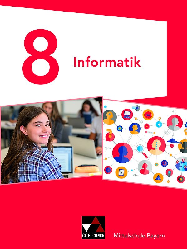 Informatik – Mittelschule Bayern / Informatik Mittelschule Bayern 8