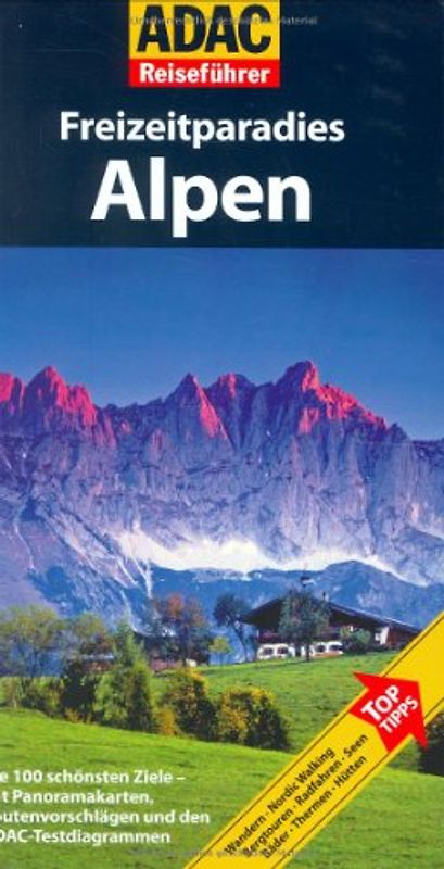 ADAC Reiseführer Freizeitparadies Alpen