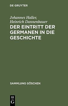 Der Eintritt der Germanen in die Geschichte