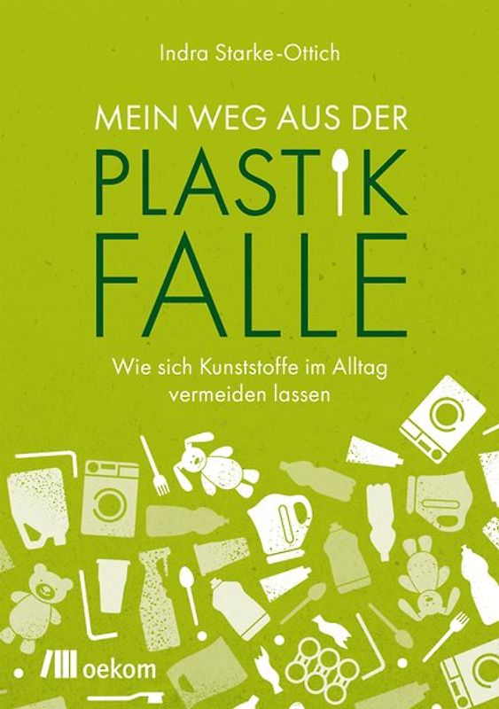Mein Weg aus der Plastikfalle