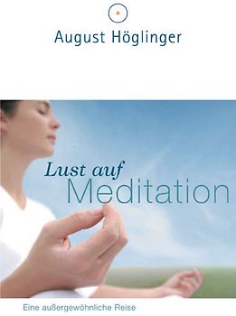 Lust auf Meditation