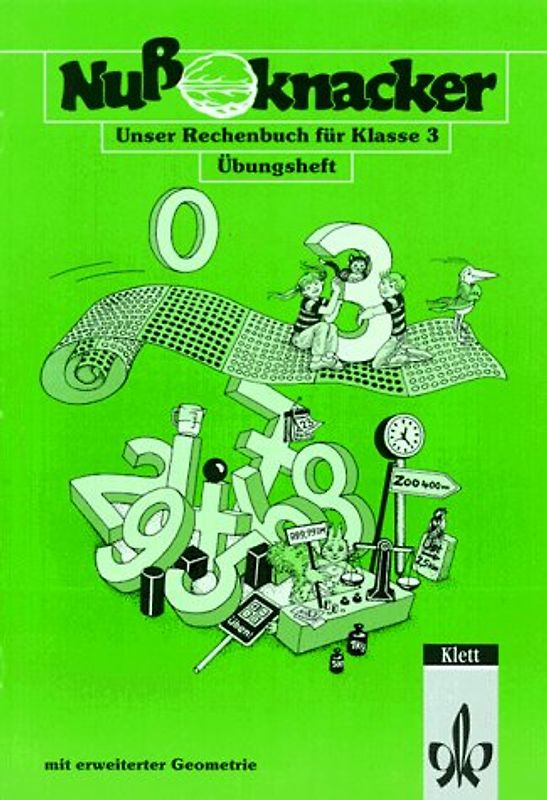 Unser Rechenbuch - Nussknacker - Ausgabe B (Berlin, Brandenburg,.... Übungsheft mit erweiterter Geometrie