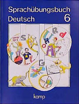 Sprachübungsbuch Deutsch / 6. Schuljahr - Schülerbuch. Aufgaben und Übungen für den Deutschunterricht
