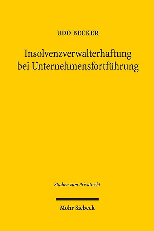 Insolvenzverwalterhaftung bei Unternehmensfortführung