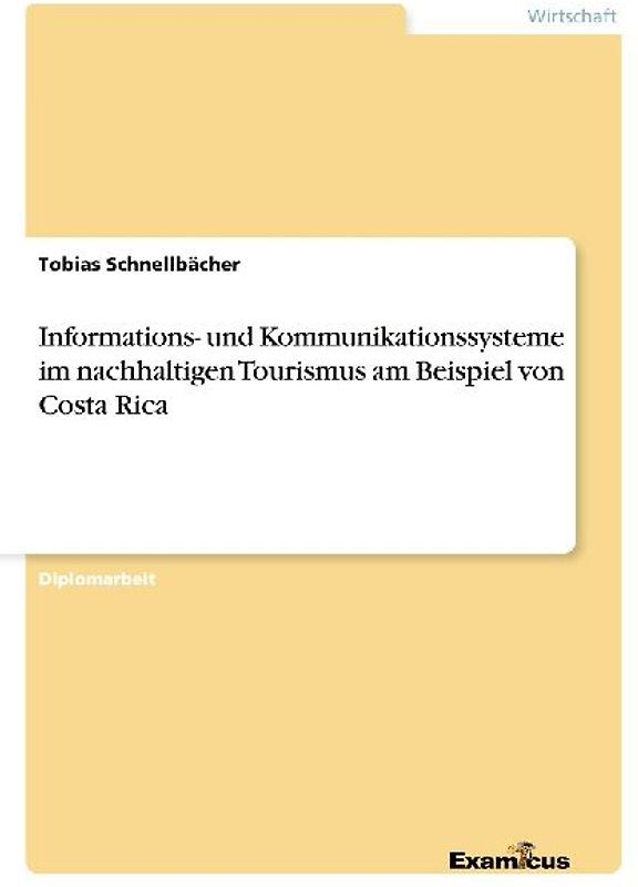 Informations- und Kommunikationssysteme im nachhaltigen Tourismus am Beispiel von Costa Rica