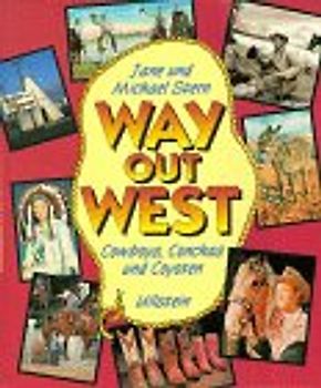 Way Out West. Cowboys, Conchas und Coyoten