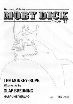 Moby Dick Filet No 72 - The Monkey Rope - Illustrated by Olaf Breuning