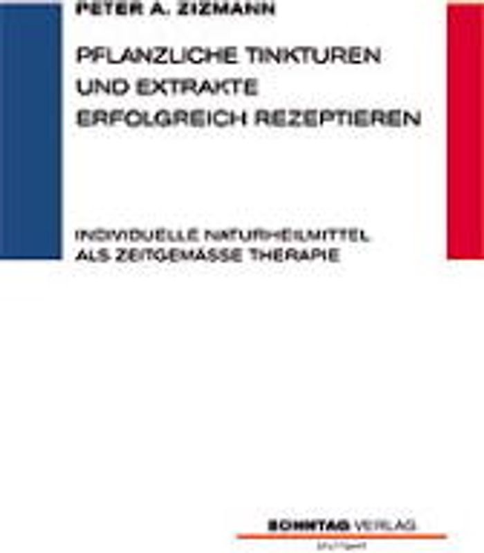 Pflanzliche Tinkturen und Extrakte erfolgreich rezeptieren