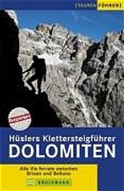 Hüslers Klettersteigführer Dolomiten
