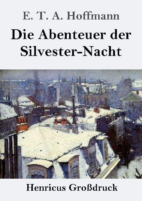 Die Abenteuer der Silvester-Nacht (Großdruck)