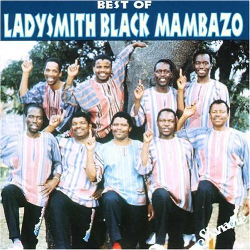 Ladysmith Black Mambazo - Best of