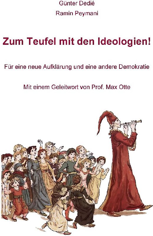 Zum Teufel mit den Ideologien!