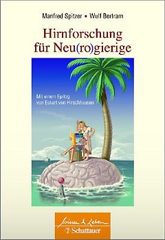 Hirnforschung für Neu(ro)gierige