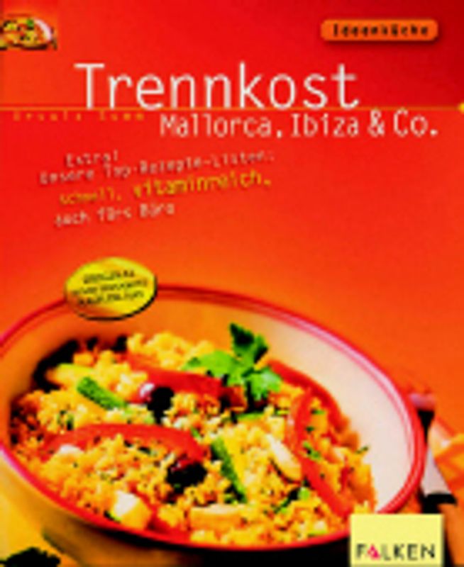 Trennkost: Mallorca, Ibiza & Co.