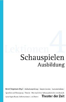 Schauspielen Ausbildung