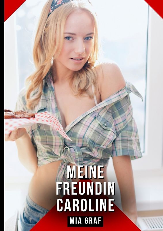 Meine Freundin Caroline
