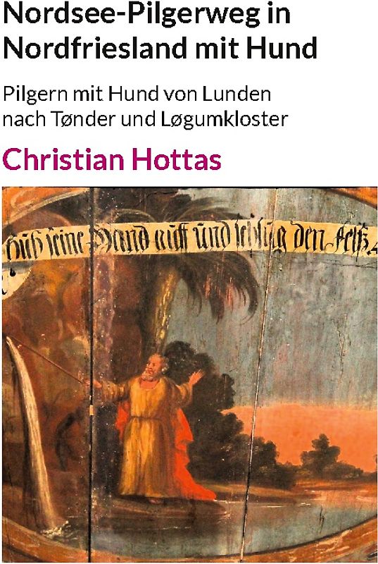 Nordsee-Pilgerweg in Nordfriesland mit Hund