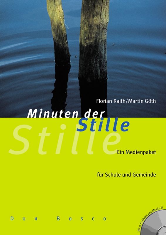Minuten der Stille. Meditationspaket für Schule und Gemeinde