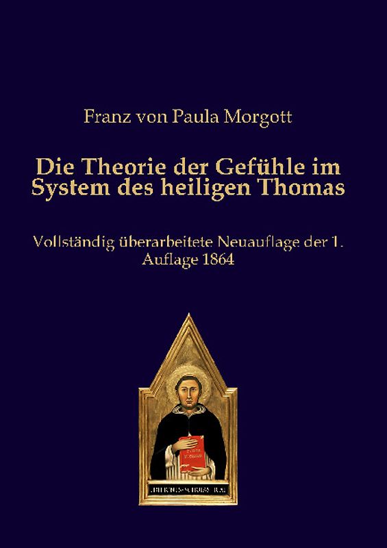Die Theorie der Gefühle im System des heiligen Thomas