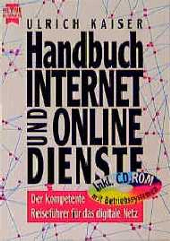 Handbuch Internet 2000. Der kompetente Reiseführer für das digitale Netz