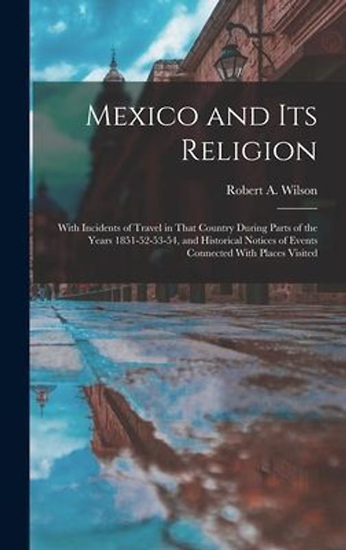 Mexico and its Religion