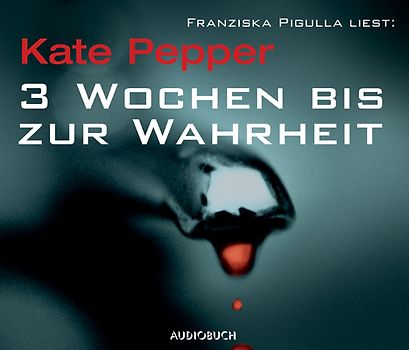 3 Wochen Bis Zur Wahrheit