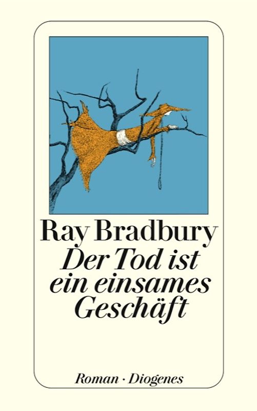 Der Tod ist ein einsames Geschäft