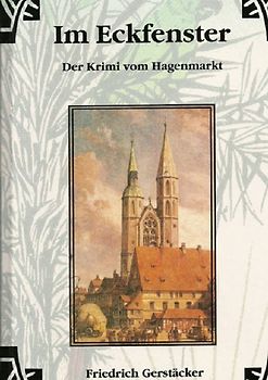 Werkausgabe - Liebhaberausgabe ungekürzte Ausgabe letzter Hand / Im Eckfenster