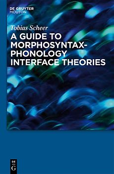 A Guide to Morphosyntax-Phonology Interface Theories