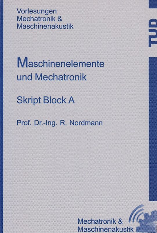 Maschinenelemente und Mechatronik