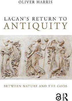 Lacan's Return to Antiquity